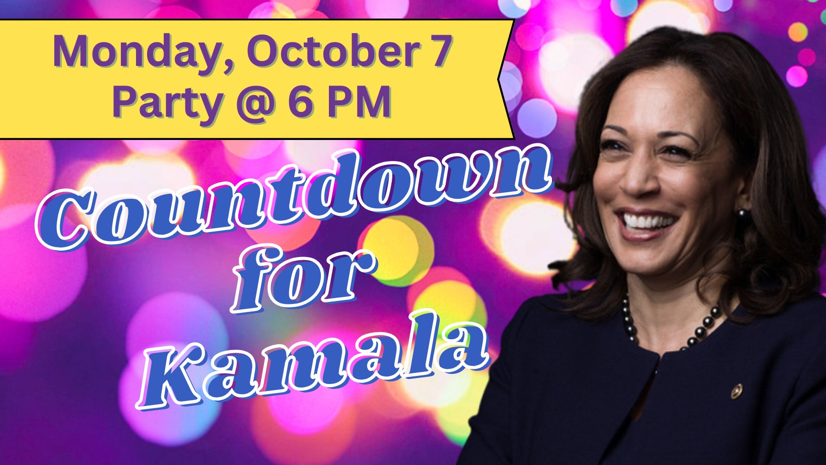 CountdownEvent A smiling Kamala Harris on a colorful party background with lettering