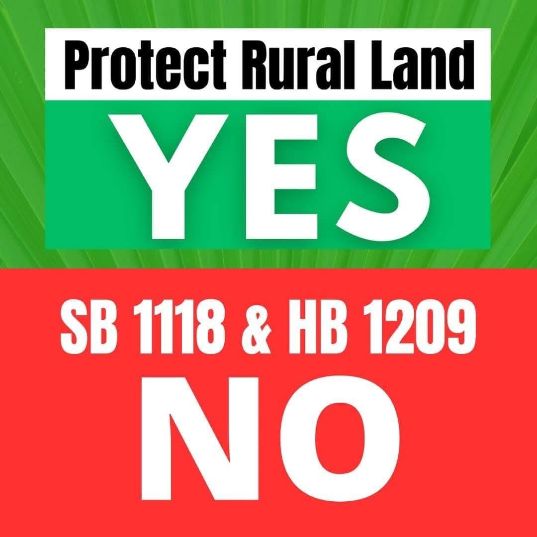 A graphic reading "Yes" to "Protect Rural Land" over a green background, and "NO" to SB 1118 and HB 1209 in red.