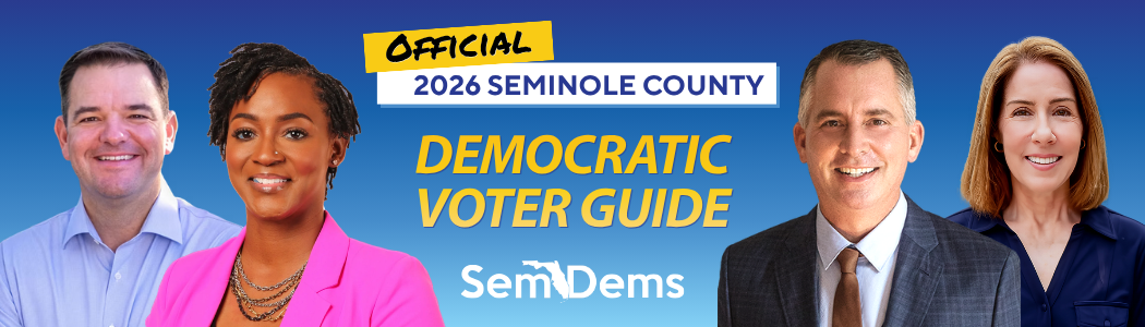 Seminole County Democratic Voter Guide 2026 Seminole County Democratic Party
